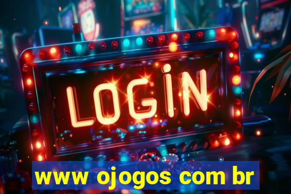 www ojogos com br